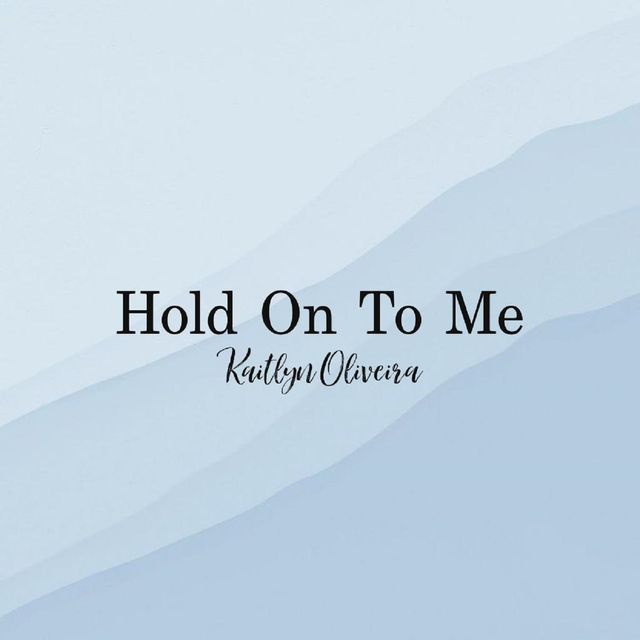 Couverture de Hold On To Me