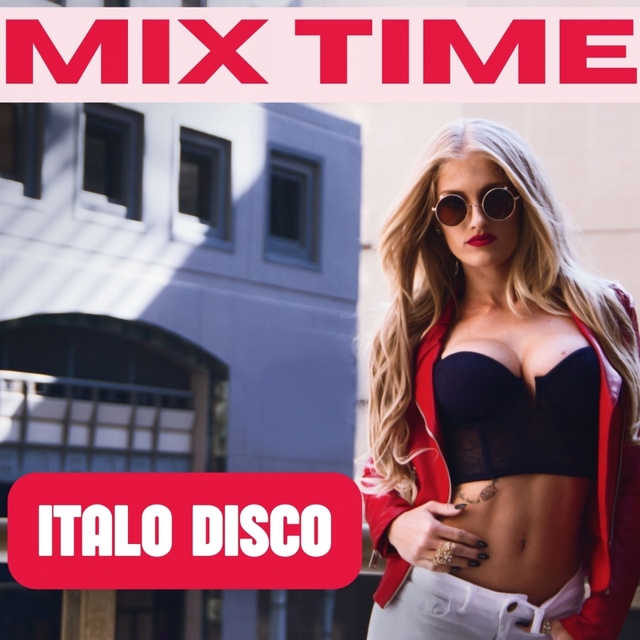 Couverture de Mix Time Italo Disco