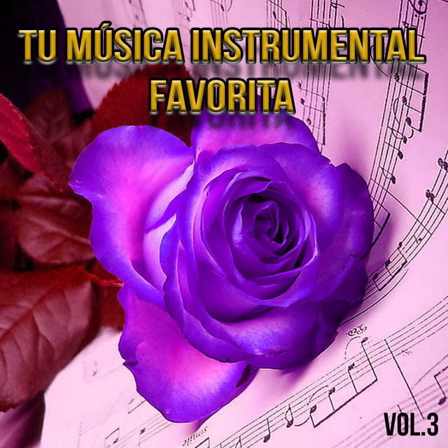 Tu Música Instrumental Favorita, Vol. 3