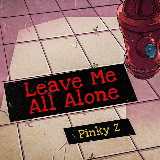 Couverture de Leave Me All Alone