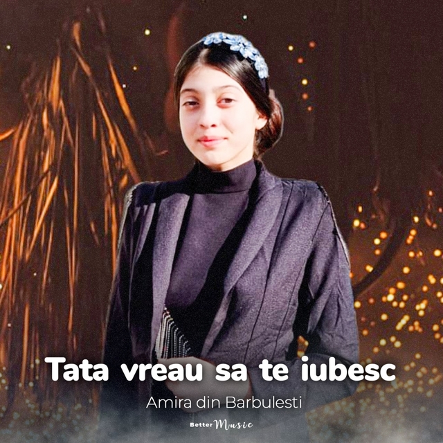 Tata vreau sa te iubesc