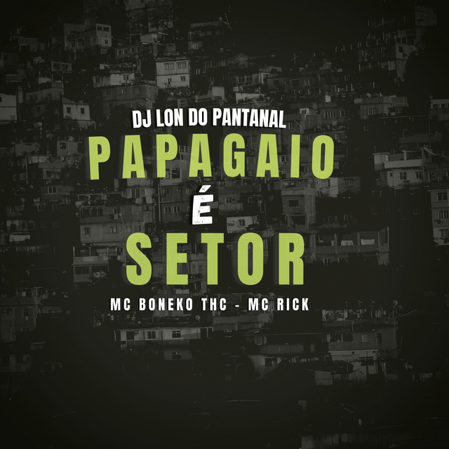 Couverture de Papagaio é o Setor