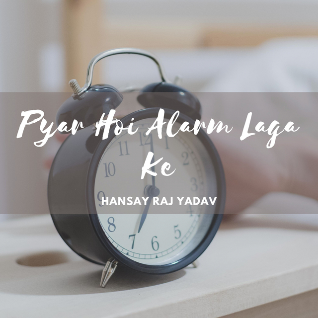 Couverture de Pyar Hoi Alarm Laga Ke