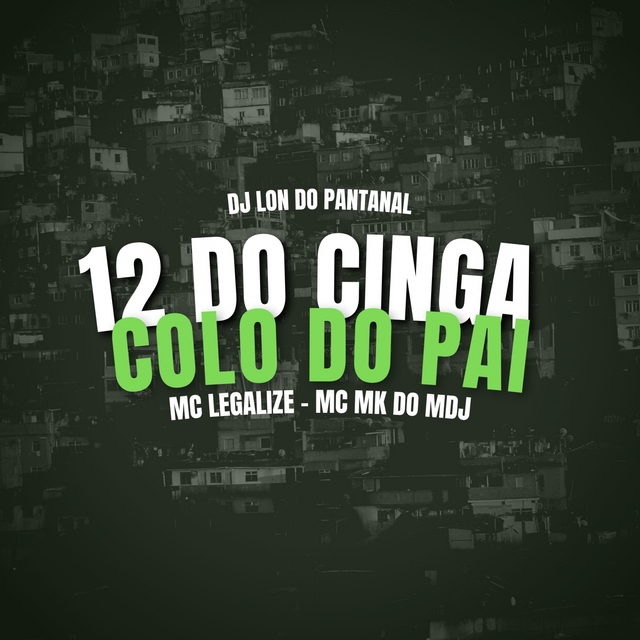 Couverture de 12 Do Cinga Colo Do Pai