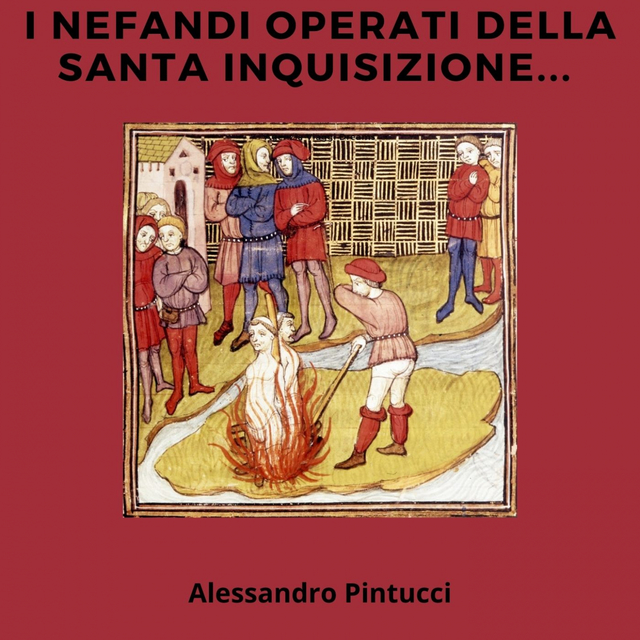 Couverture de I Nefandi Operati Della Santa Inquisizione