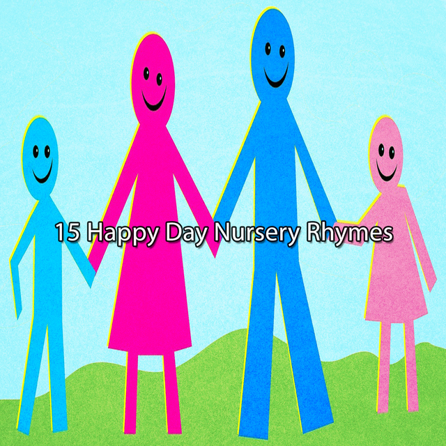 15 Happy Day Nursery Rhymes