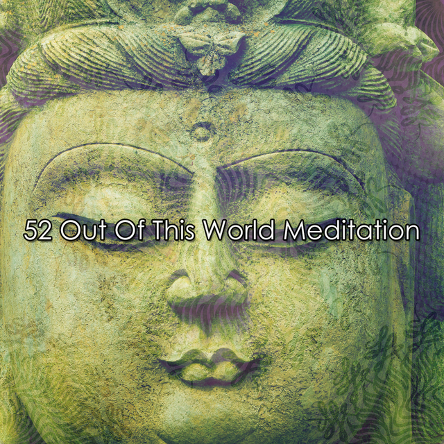 Couverture de 52 Out Of This World Meditation