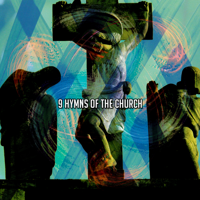 Couverture de 9 Hymns Of The Church