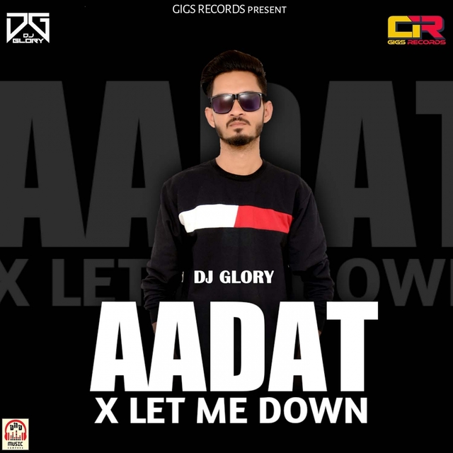 Couverture de Aadat X Let Me Down