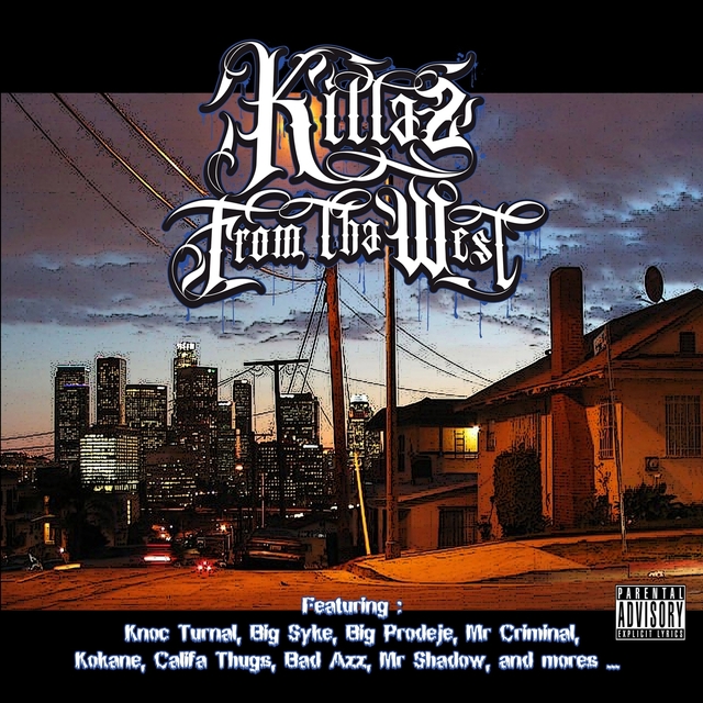 Couverture de Killaz from tha West