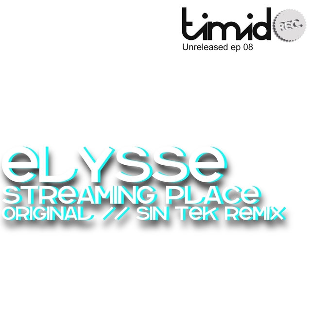 Streaming place