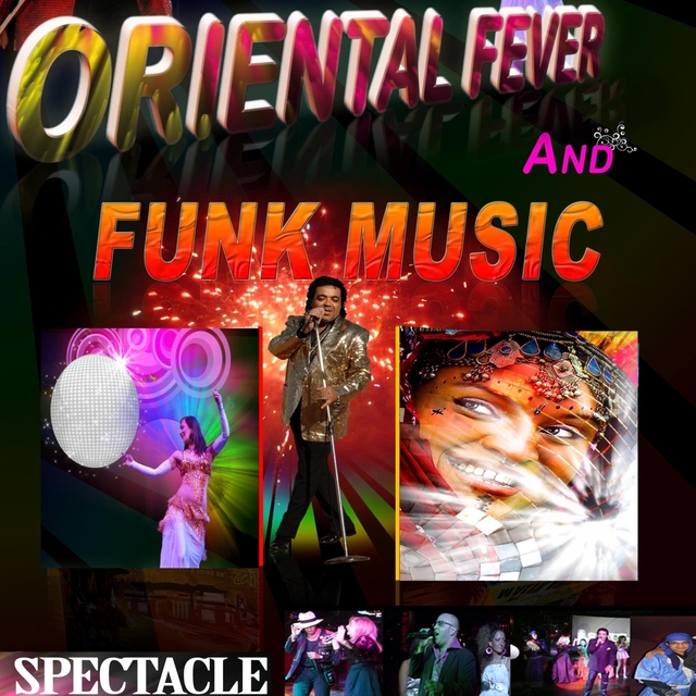 Oriental Fever and Funk Music