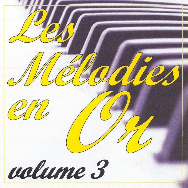 Couverture de Les mélodies en or volume 3