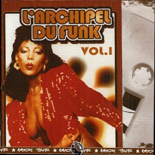 L'archipel du funk, Vol. 1