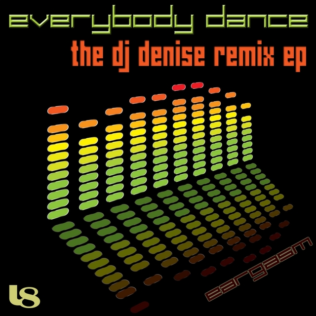 Couverture de Everybody Dance ( Dj Denise Remixes )