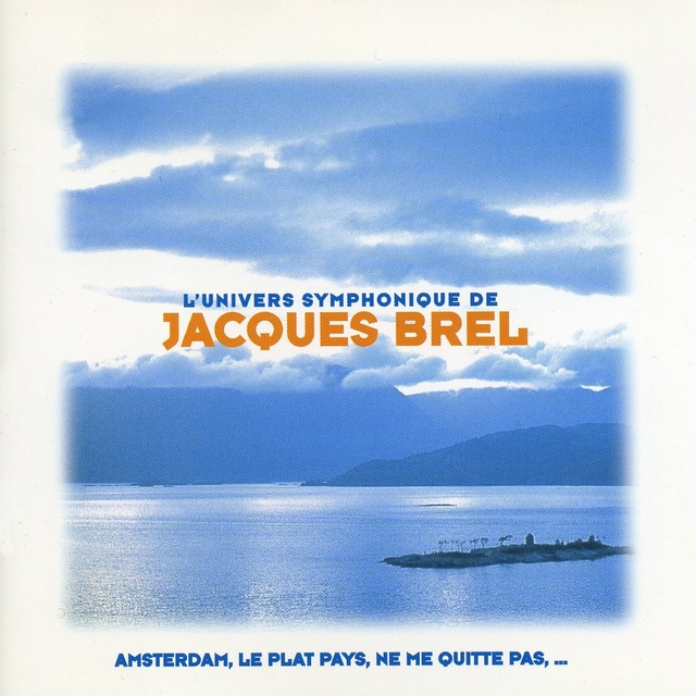 L'univers symphonique de Jacques Brel