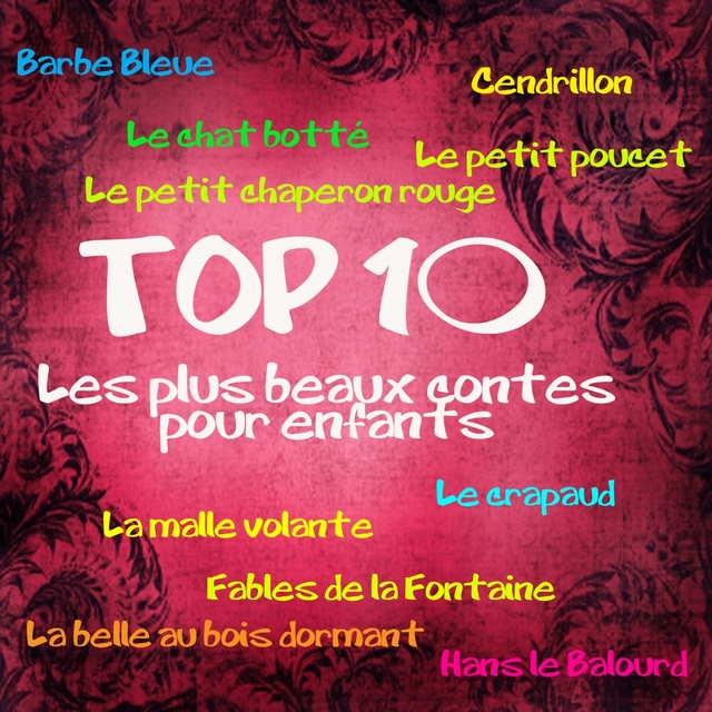 Couverture de Top 10 : les 10 plus beaux contes pour enfants