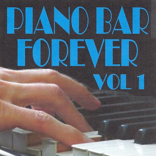 Couverture de Piano bar forever volume 1