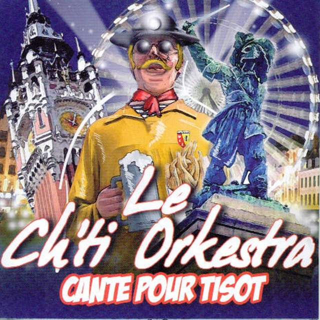 Couverture de Le ch'ti orchestra chante pour tisot