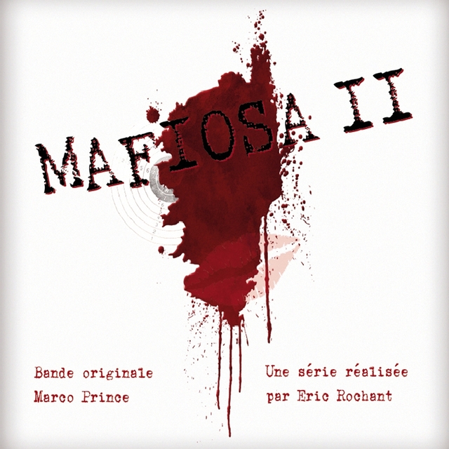 Couverture de BO Mafiosa 2, une série d'Eric Rochant