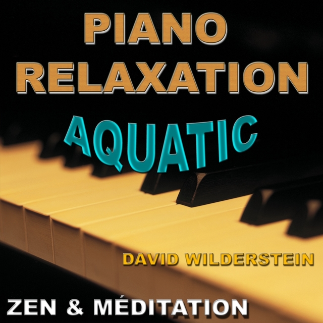 Couverture de Piano Relaxation Aquatic (Zen & méditation)