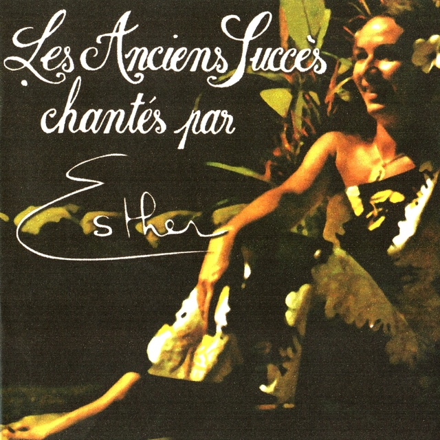 Couverture de Les anciens succés chantés par Esther