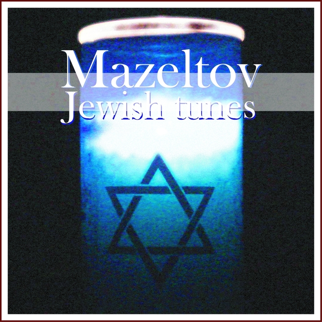 Couverture de Mazeltov Jewish Tunes