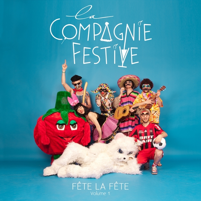 Fête la fête, Vol. 1