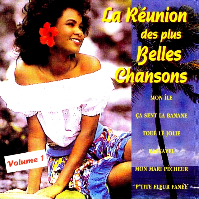 Couverture de La Réunion des plus belles chansons