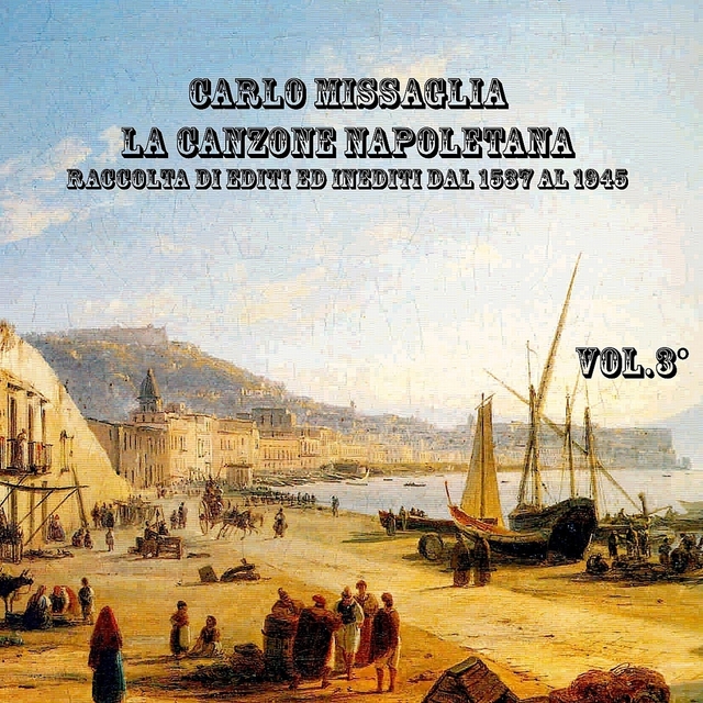 Couverture de La canzone napoletana, Vol. 3 (1825-1852)