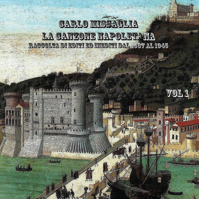 Couverture de La canzone napoletana, Vol. 1 (1537-1606)