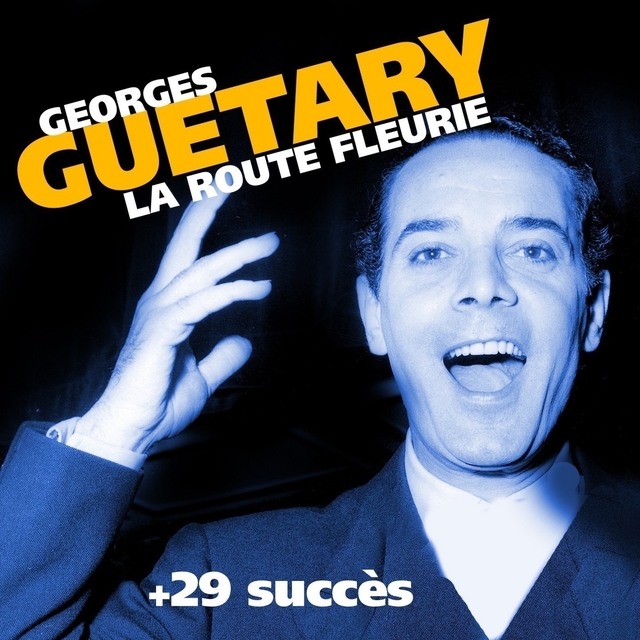 La route fleurie + 29 succès de Georges Guetary