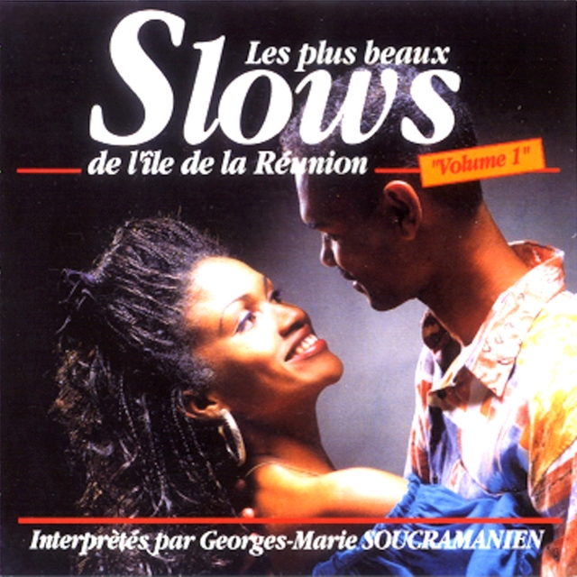 Les plus beaux slows de l'ile de la réunion, vol. 1