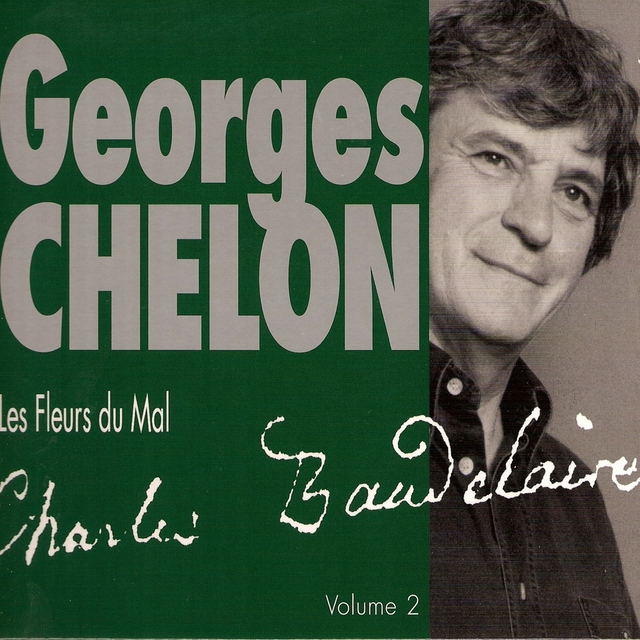 Georges Chelon chante "Les fleurs du mal" de Baudelaire, Vol. 2