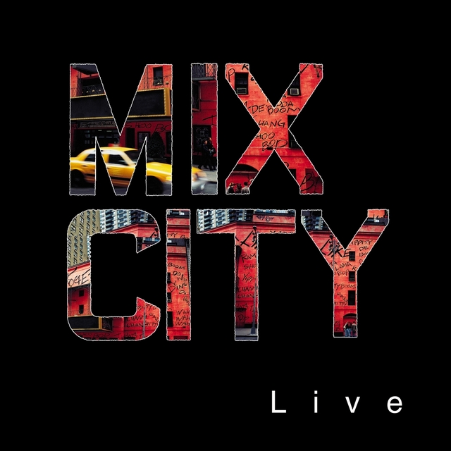 Mix City Live !!