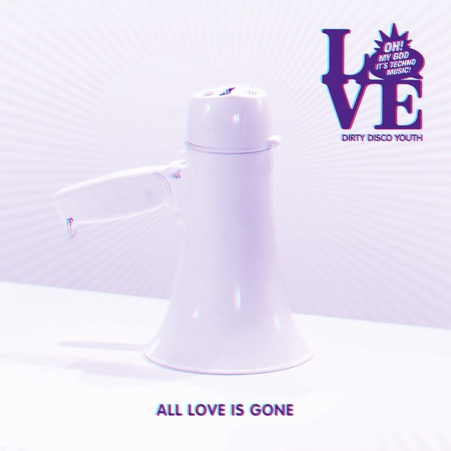 Couverture de All Love Is Gone