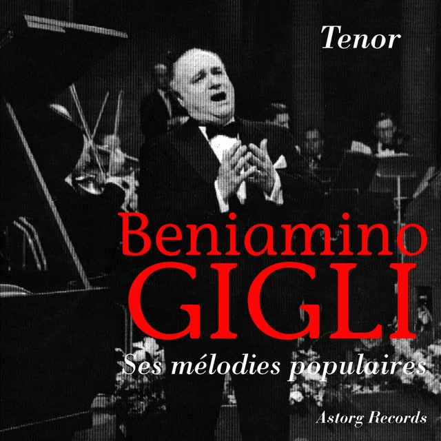 Couverture de Benjamin Gigli, Tenor : Mélodies populaires