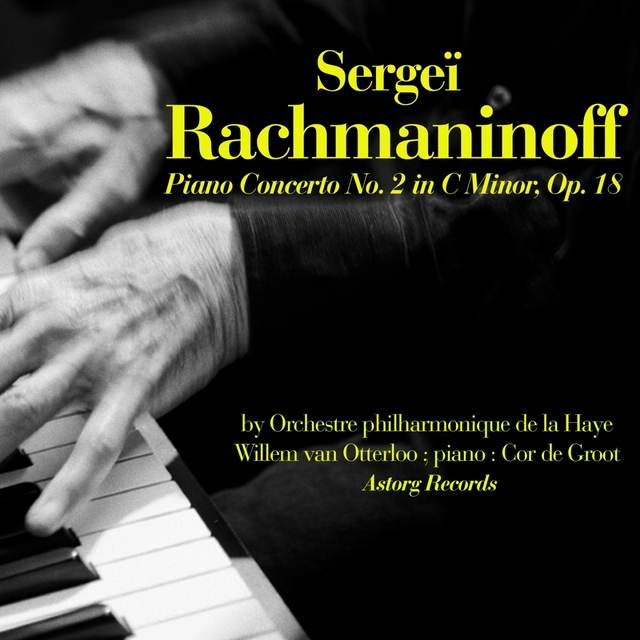 Couverture de Rachmaninoff: Piano Concerto No. 2 in C Minor, Op. 18