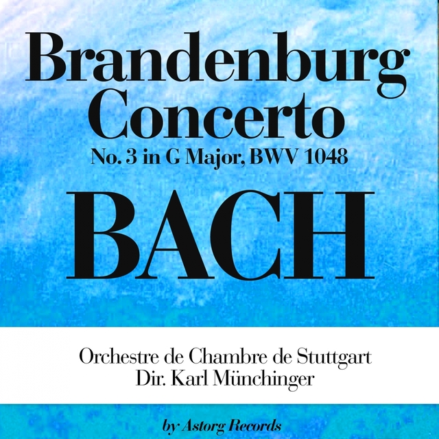 Couverture de Bach: Brandenburg Concerto No. 3 in G Major, BWV 1048