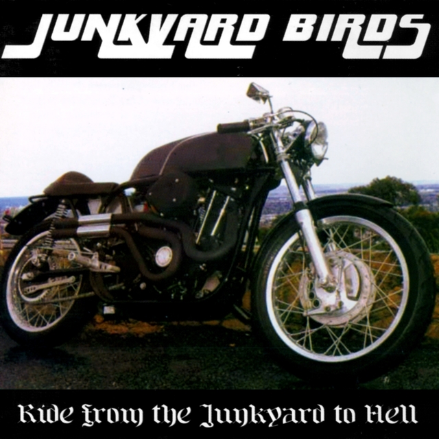 Couverture de Ride from the Junkyard to Hell