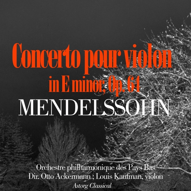 Couverture de Mendelssohn : Concerto en mi mineur pour violon et orchestre, Op. 64