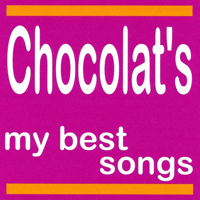 Couverture de Chocolat's : My Best Songs