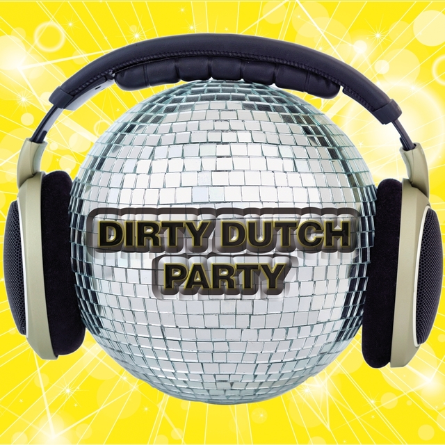 Couverture de Dirty Dutch Party