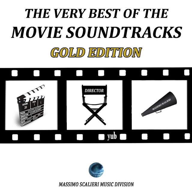 Couverture de The Very Best of the Movie Soundtracks: Gold Edition