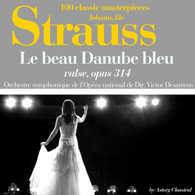 Couverture de Johann Strauss : Le beau Danube bleu, valse, Op. 314