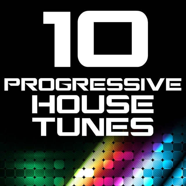 Couverture de 10 Progressive House Tunes