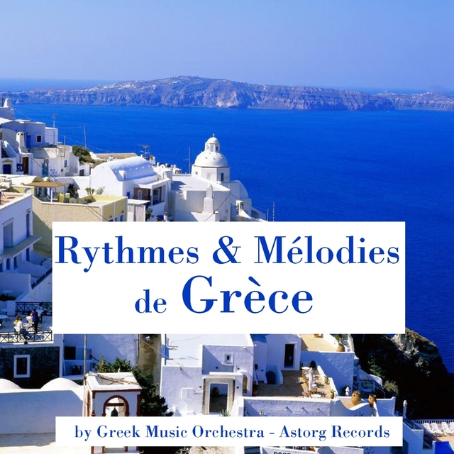 Rythmes et mélodies de Grèce