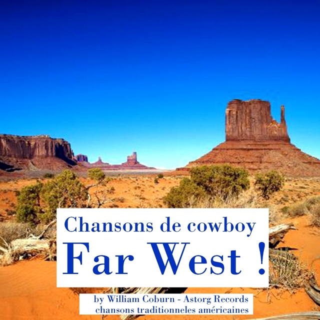 Chansons de Cow-Boys : Far West !