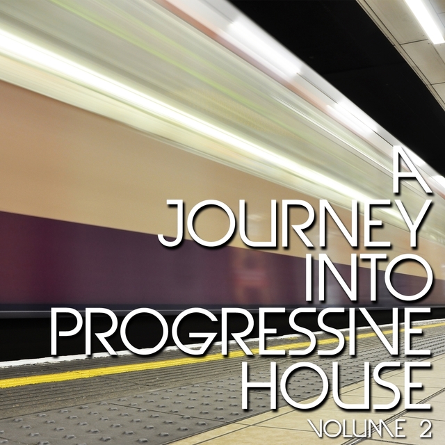 Couverture de A Journey Into Progressive House, Vol. 2