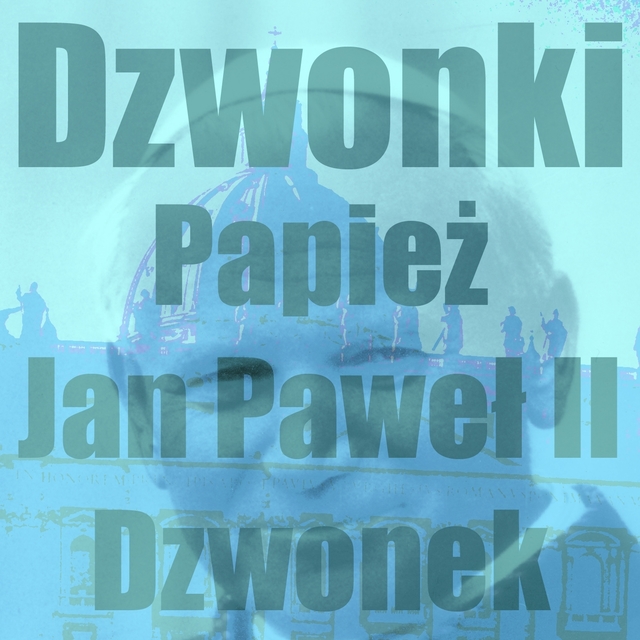 Papiez Jan Pawel II Dzwonek